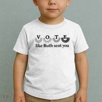 Vote Like Ruth Sent You Feminist Toddler T-Shirt thumb 2