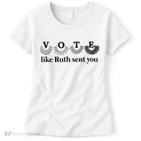 Vote Like Ruth Sent You Feminist Women's T-Shirt thumb 0