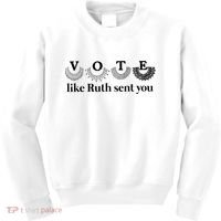 Vote Like Ruth Sent You Feminist Kids Sweatshirt thumb 0