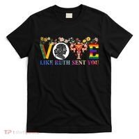 Vote Like Ruth Sent You Feminist Voting Inspirational T-Shirt thumb 0