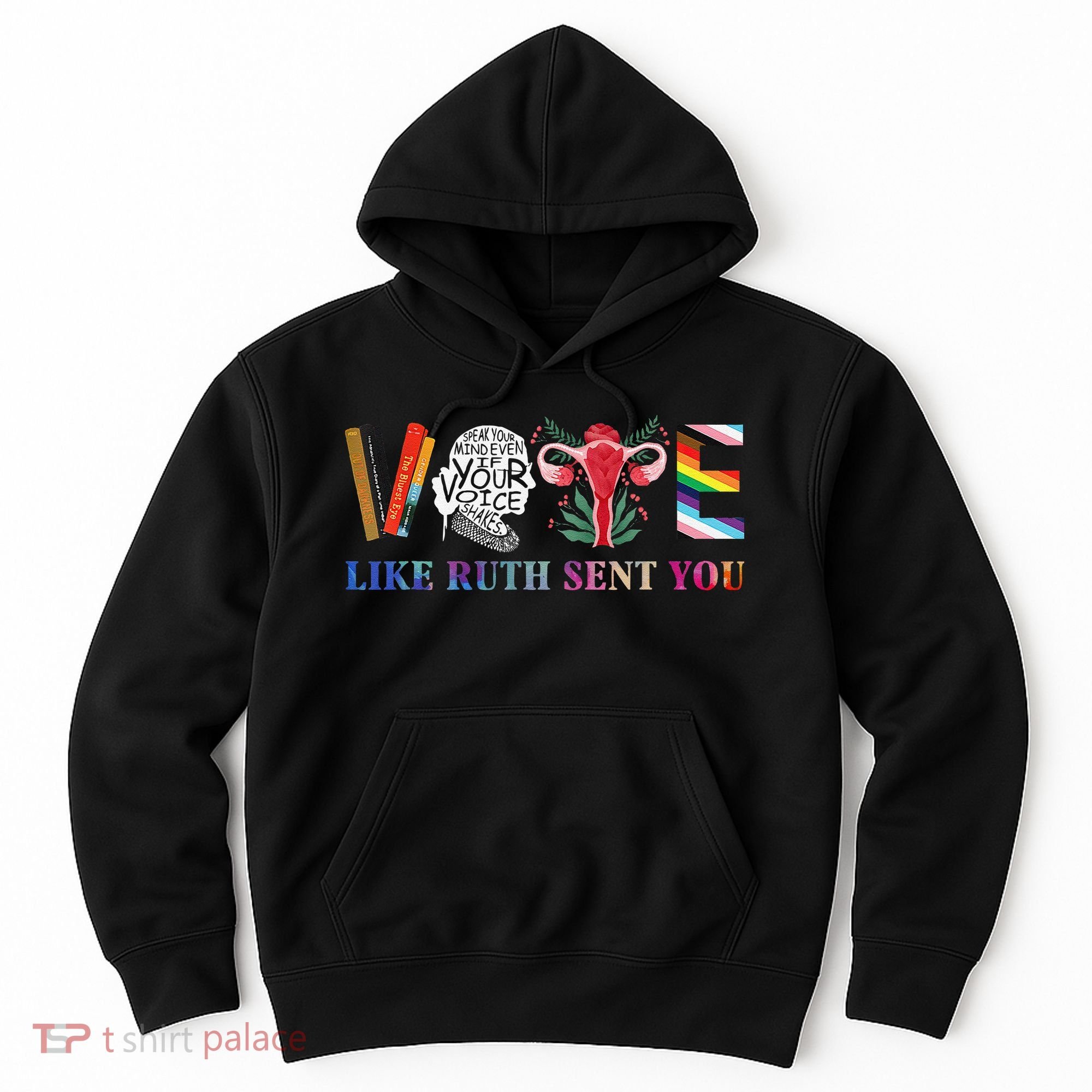 Vote Like Ruth Sent You Gift Hoodie