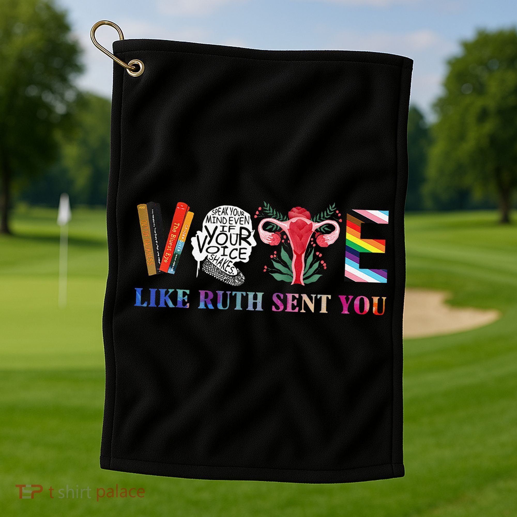 Vote Like Ruth Sent You Gift Golf Towel