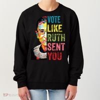 Vote Like Ruth Sent You Feminist Gift Women Women's Sweatshirt thumb 0