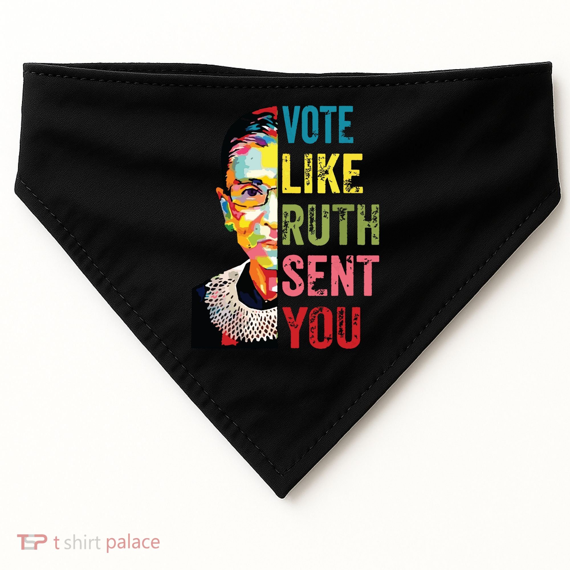 Vote Like Ruth Sent You Feminist Gift Women USA-Made Doggie Bandana