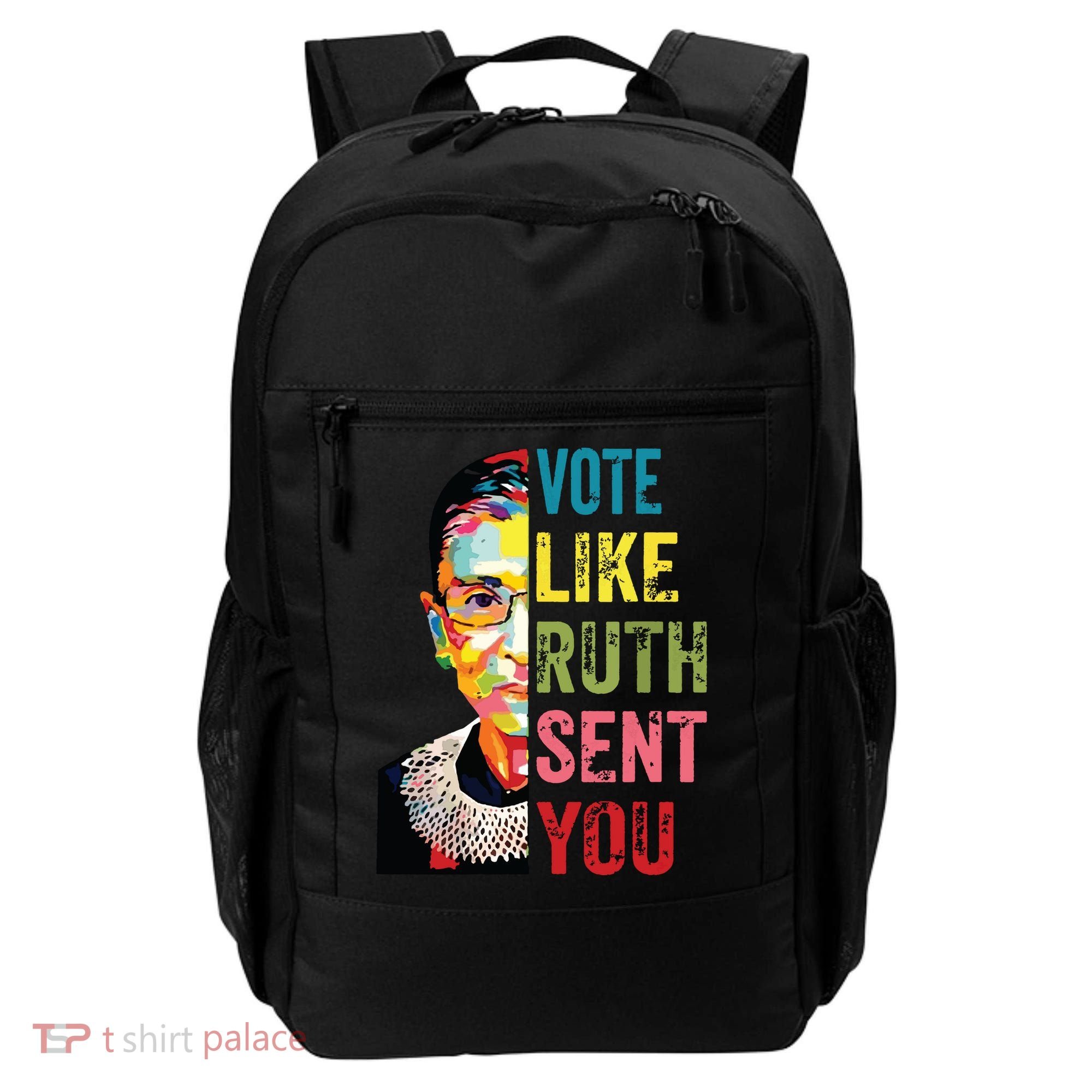 Vote Like Ruth Sent You Feminist Gift Women Backpack