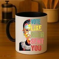 Vote Like Ruth Sent You Feminist Gift Women Coffee Mug thumb 4