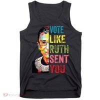 Vote Like Ruth Sent You Feminist Gift Women Tank Top thumb 0
