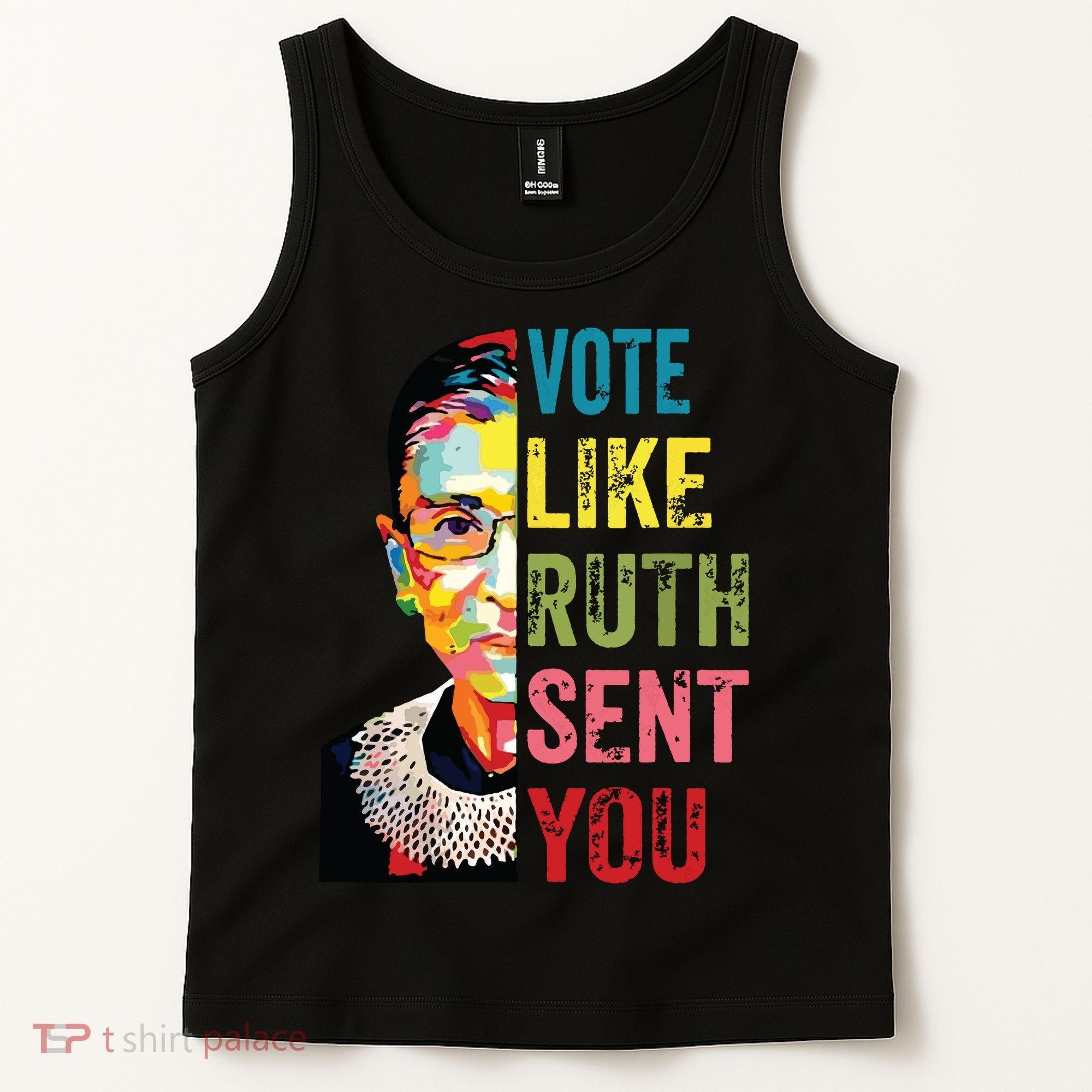 Vote Like Ruth Sent You Feminist Gift Women Tank Top