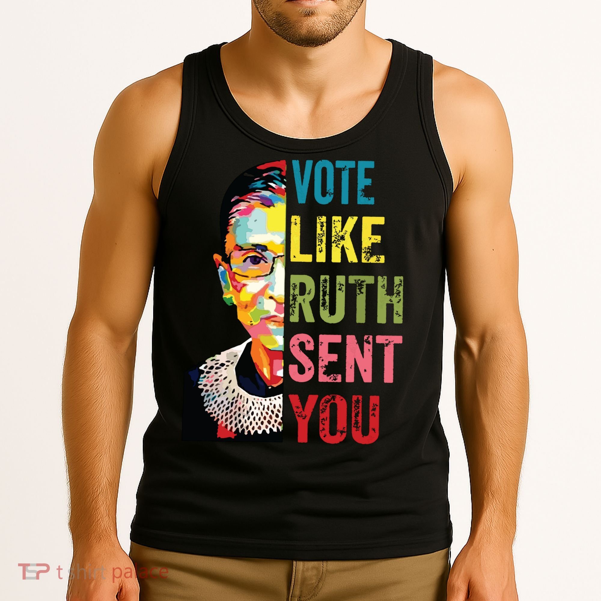 Vote Like Ruth Sent You Feminist Gift Women Tank Top