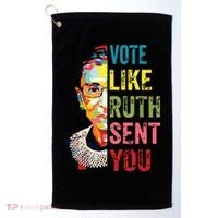 Vote Like Ruth Sent You Feminist Gift Women Golf Towel thumb 0