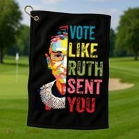 Vote Like Ruth Sent You Feminist Gift Women Golf Towel thumb 1