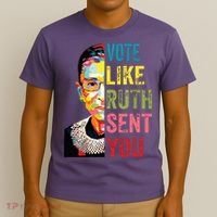 Vote Like Ruth Sent You Feminist Gift Women T-Shirt thumb 3