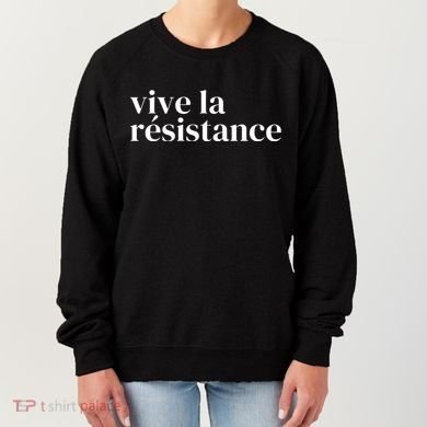 Vive La Resistance Vive La Resistance Women's Sweatshirt
