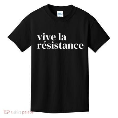 Vive La Resistance Vive La Resistance Kids T-Shirt