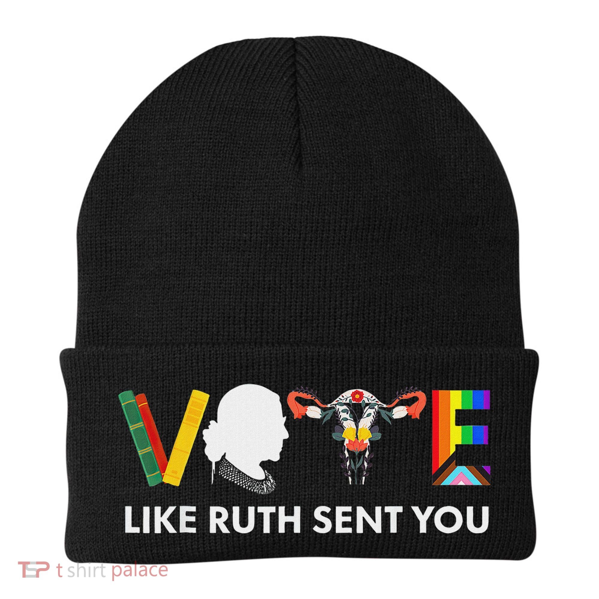 Vote Like Ruth Sent You Feminist Pride Beanie