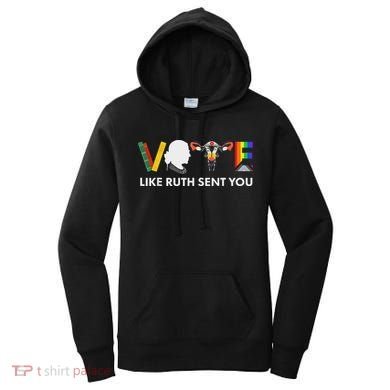 Vote Like Ruth Sent You Feminist Pride Women's Hoodie