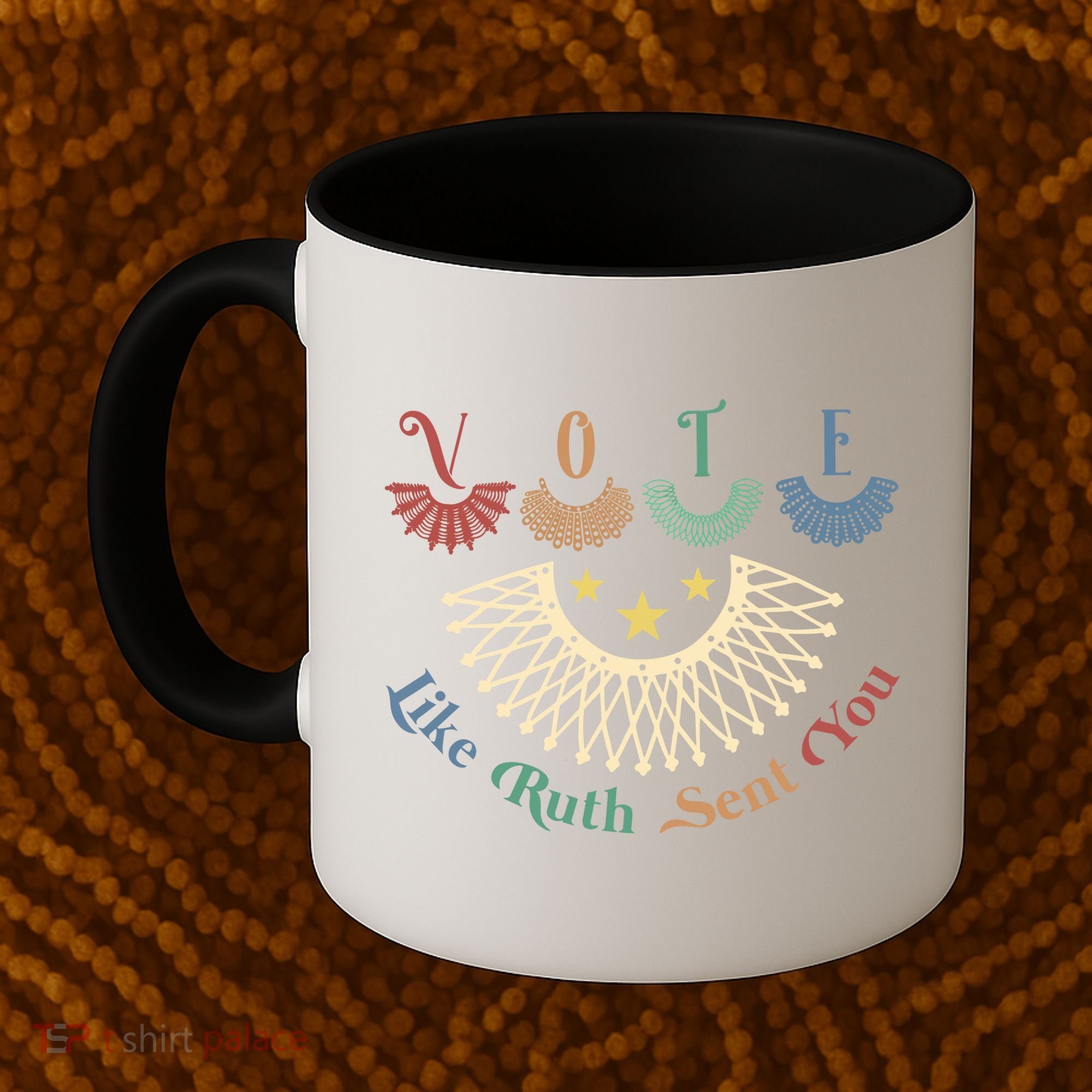 Vote Like Ruth Sent You Ruth Bader Ginsburg Rbg Coffee Mug