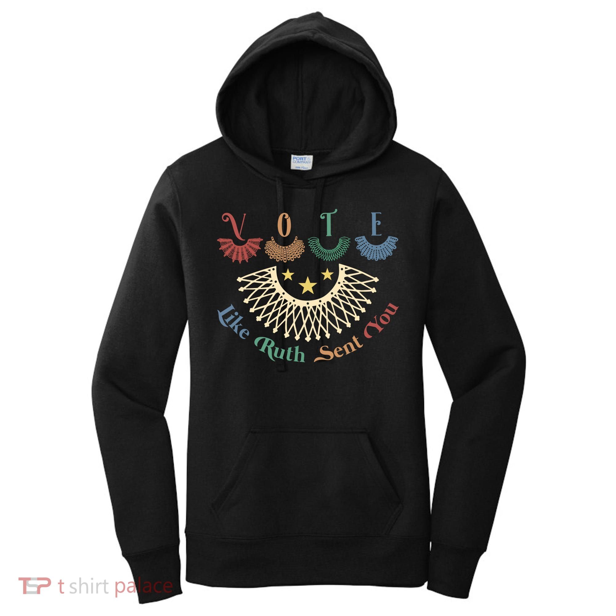 Vote Like Ruth Sent You Ruth Bader Ginsburg Rbg Women's Hoodie