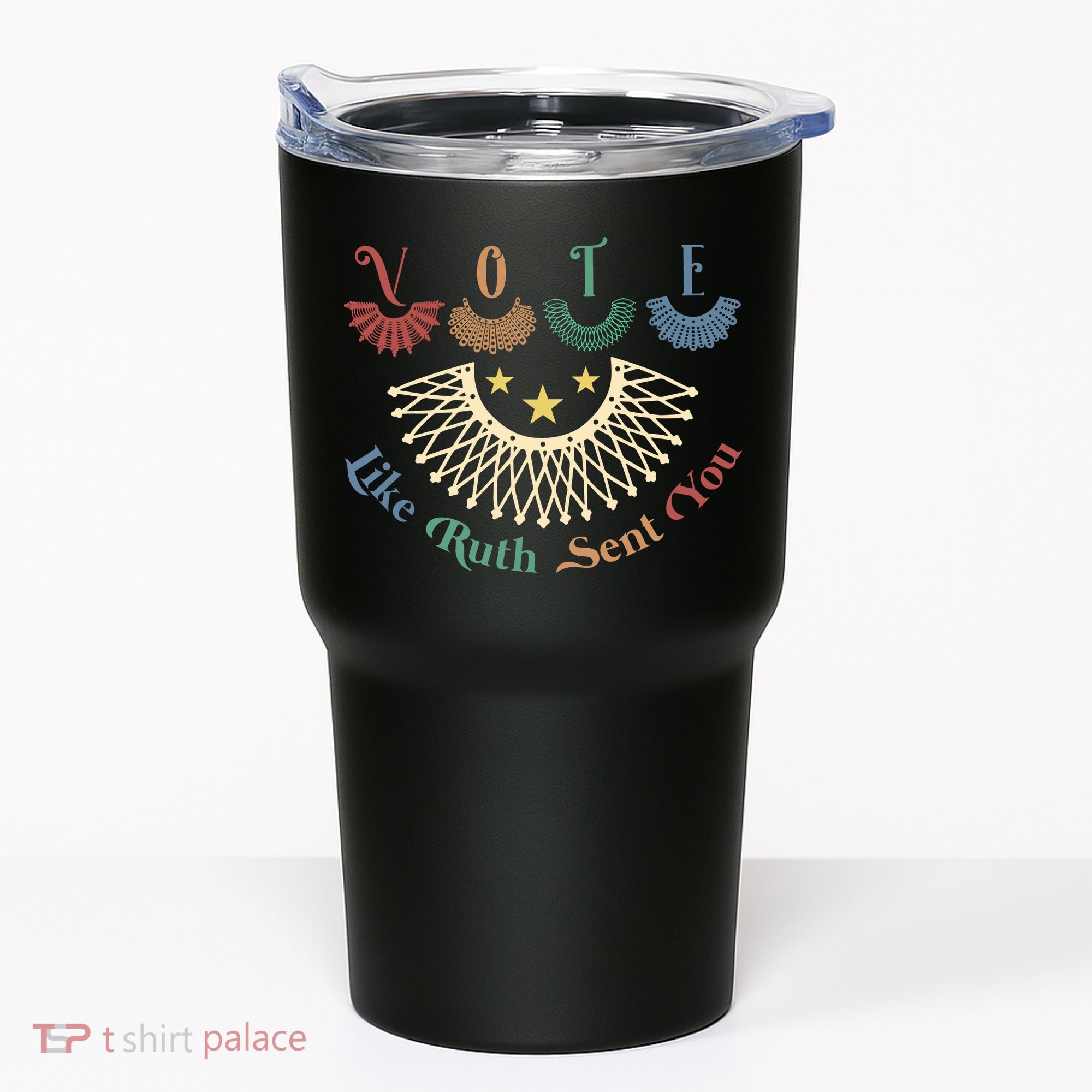 Vote Like Ruth Sent You Ruth Bader Ginsburg Rbg Tumbler