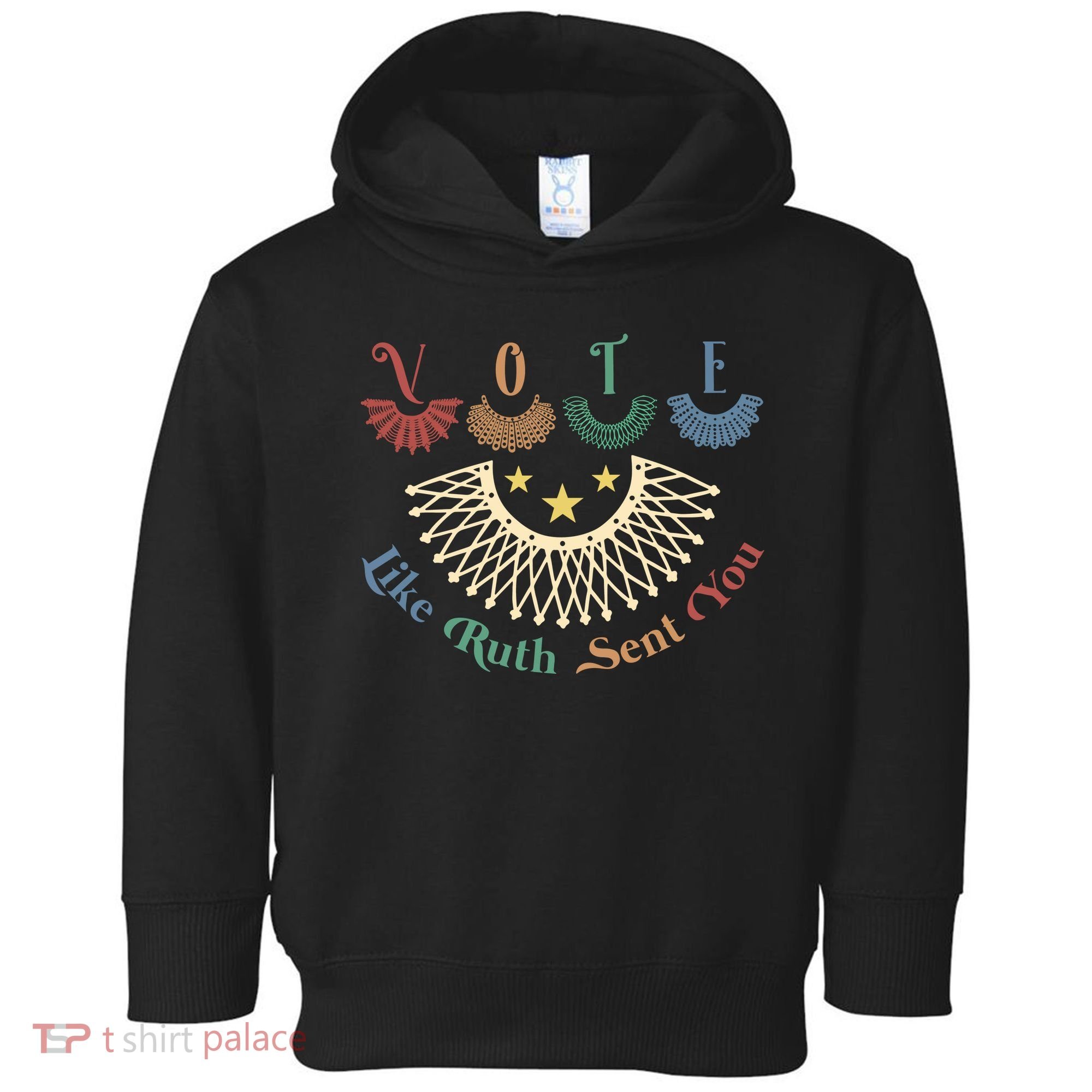 Vote Like Ruth Sent You Ruth Bader Ginsburg Rbg Toddler Hoodie