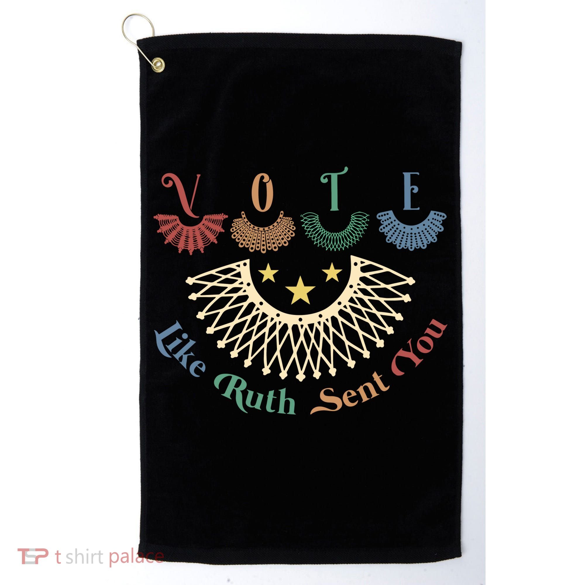 Vote Like Ruth Sent You Ruth Bader Ginsburg Rbg Golf Towel