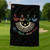 Vote Like Ruth Sent You Ruth Bader Ginsburg Rbg Golf Towel thumb 1