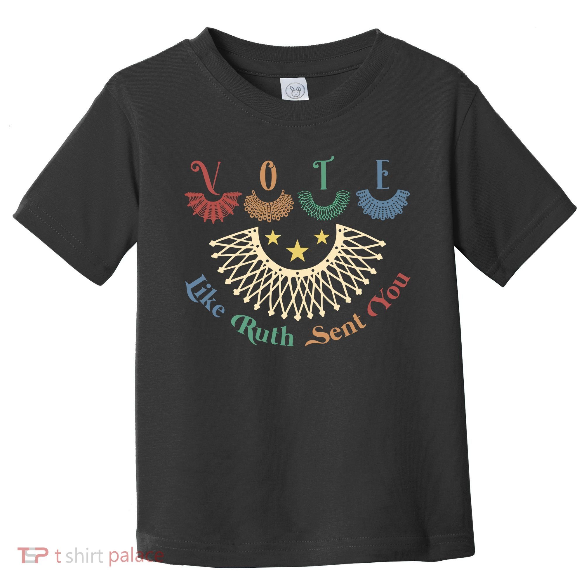 Vote Like Ruth Sent You Ruth Bader Ginsburg Rbg Toddler T-Shirt