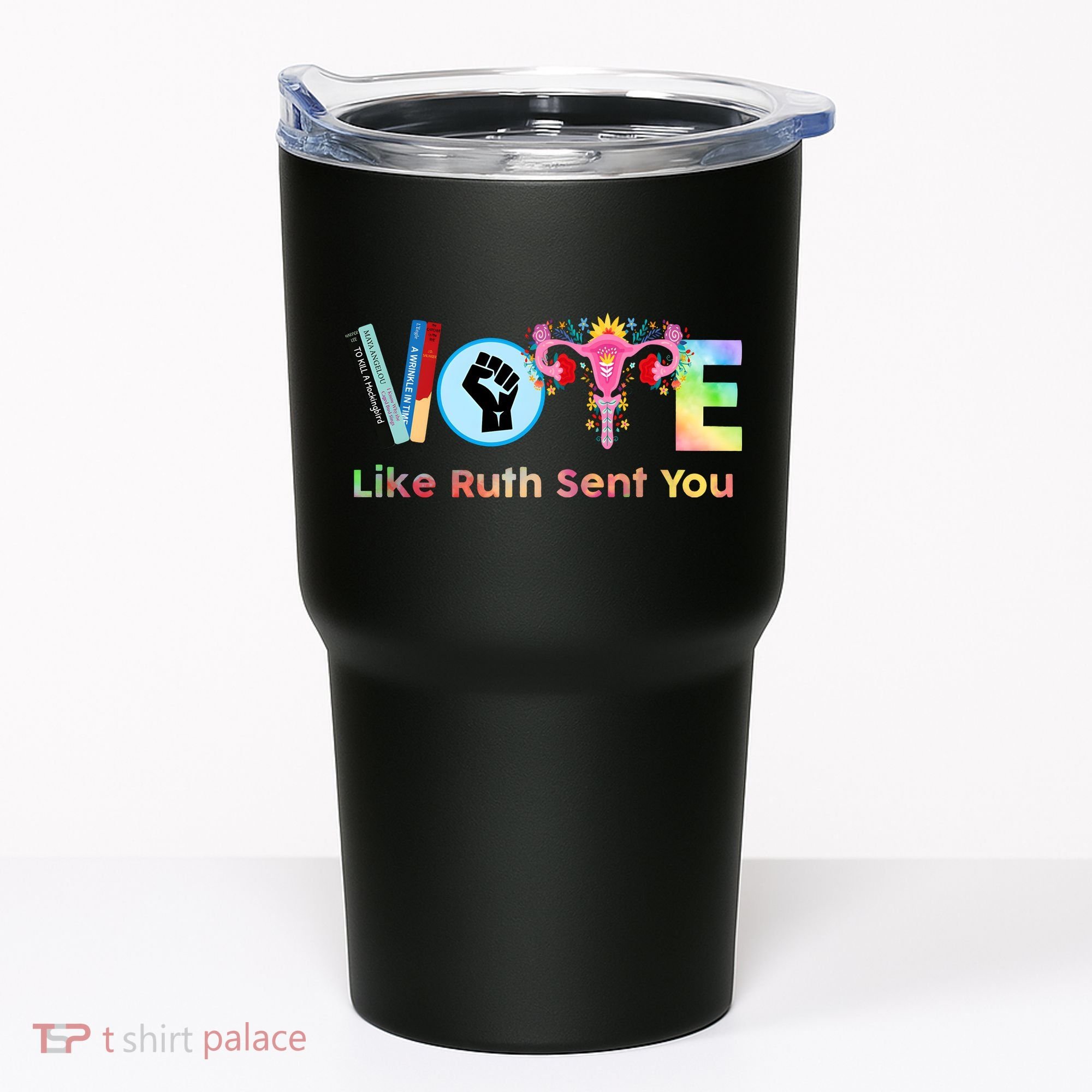 Vote Like Ruth Sent You Feminist Ruth Bader Ginsburg Rbg Tumbler