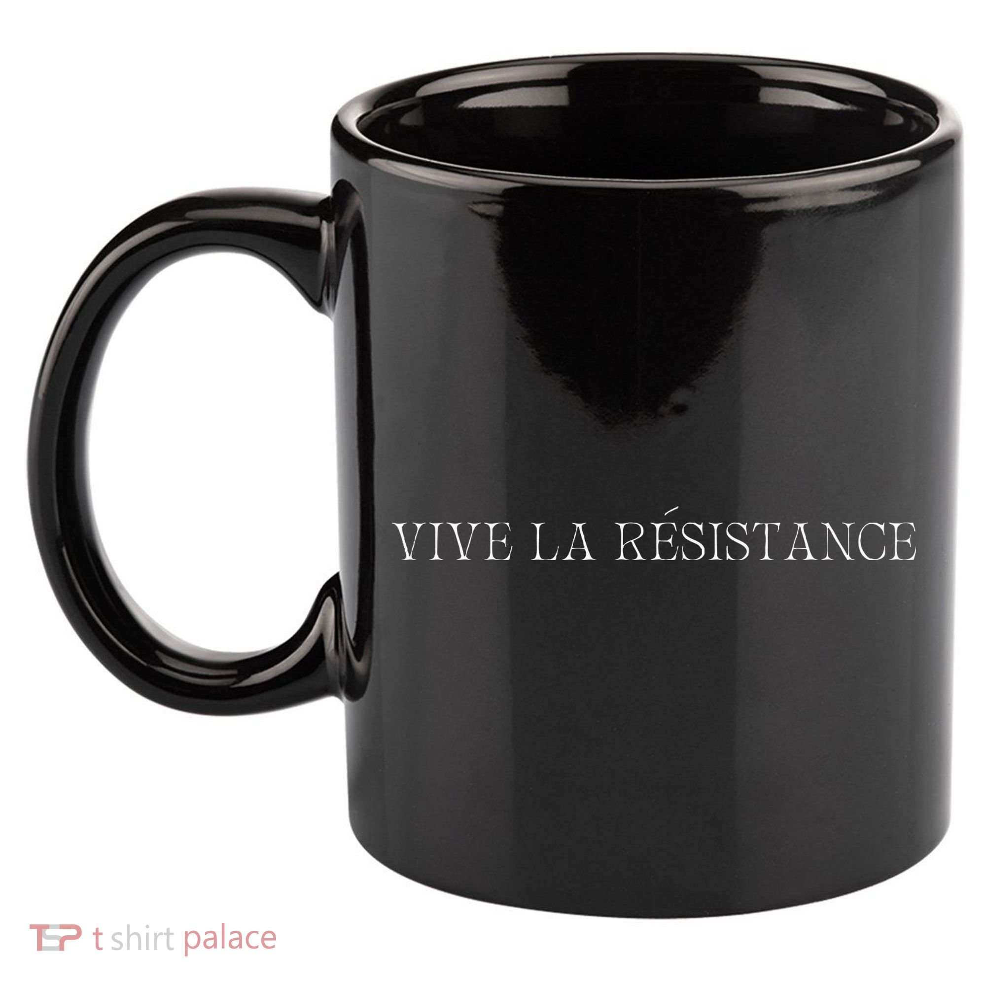 Vive La Resistance Feminist 11oz C Handle Ceramic Mug