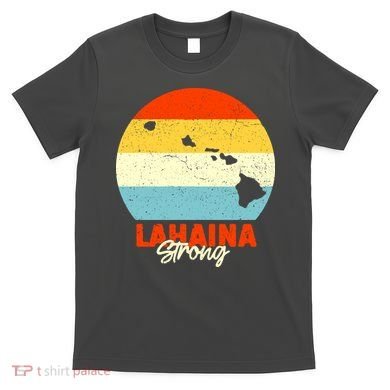 Vintage Lahaina Strong Gift Pray For Maui T-Shirt