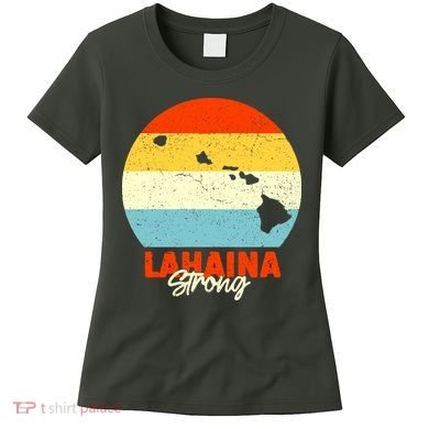 Vintage Lahaina Strong Gift Pray For Maui Women's T-Shirt
