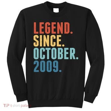 Vintage Legend Since October 2009 Birthday Sweatshirt