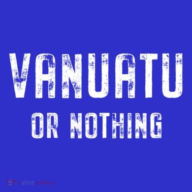 Vanuatu Lover Vanuatu Or Nothing Gift Hoodie
