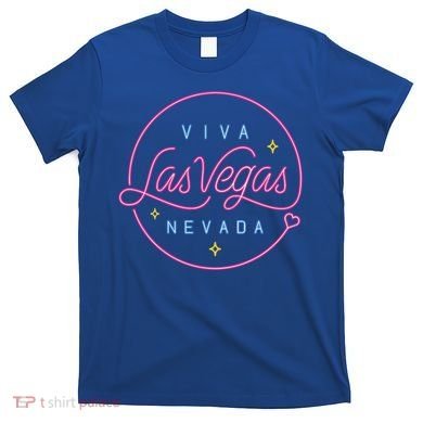 Viva Las Vegas Nevada Gift T-Shirt