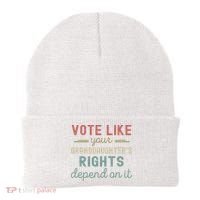Vote Like Your GranddaughterS Rights Depends On It Beanie thumb 0