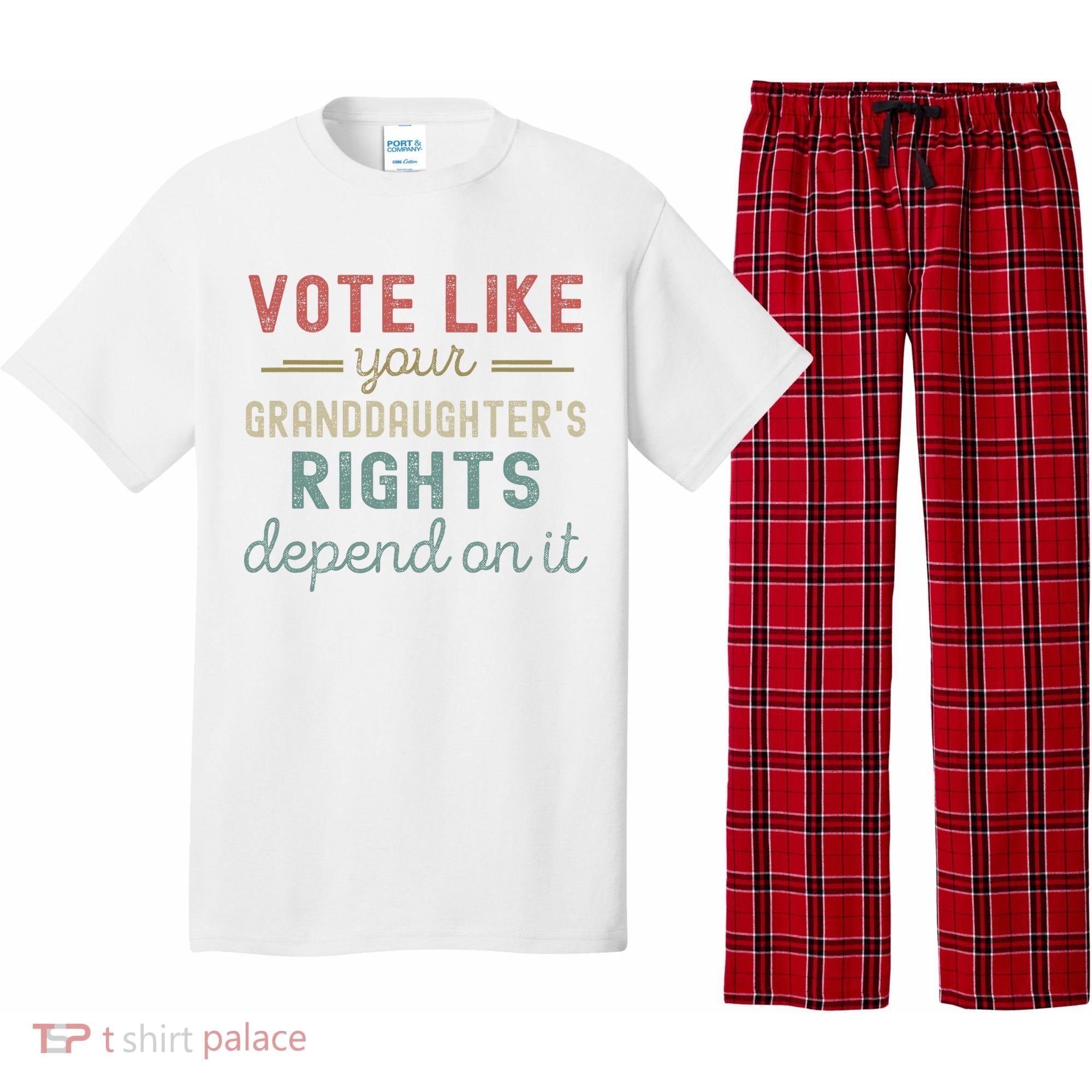Vote Like Your GranddaughterS Rights Depends On It Pajama Set