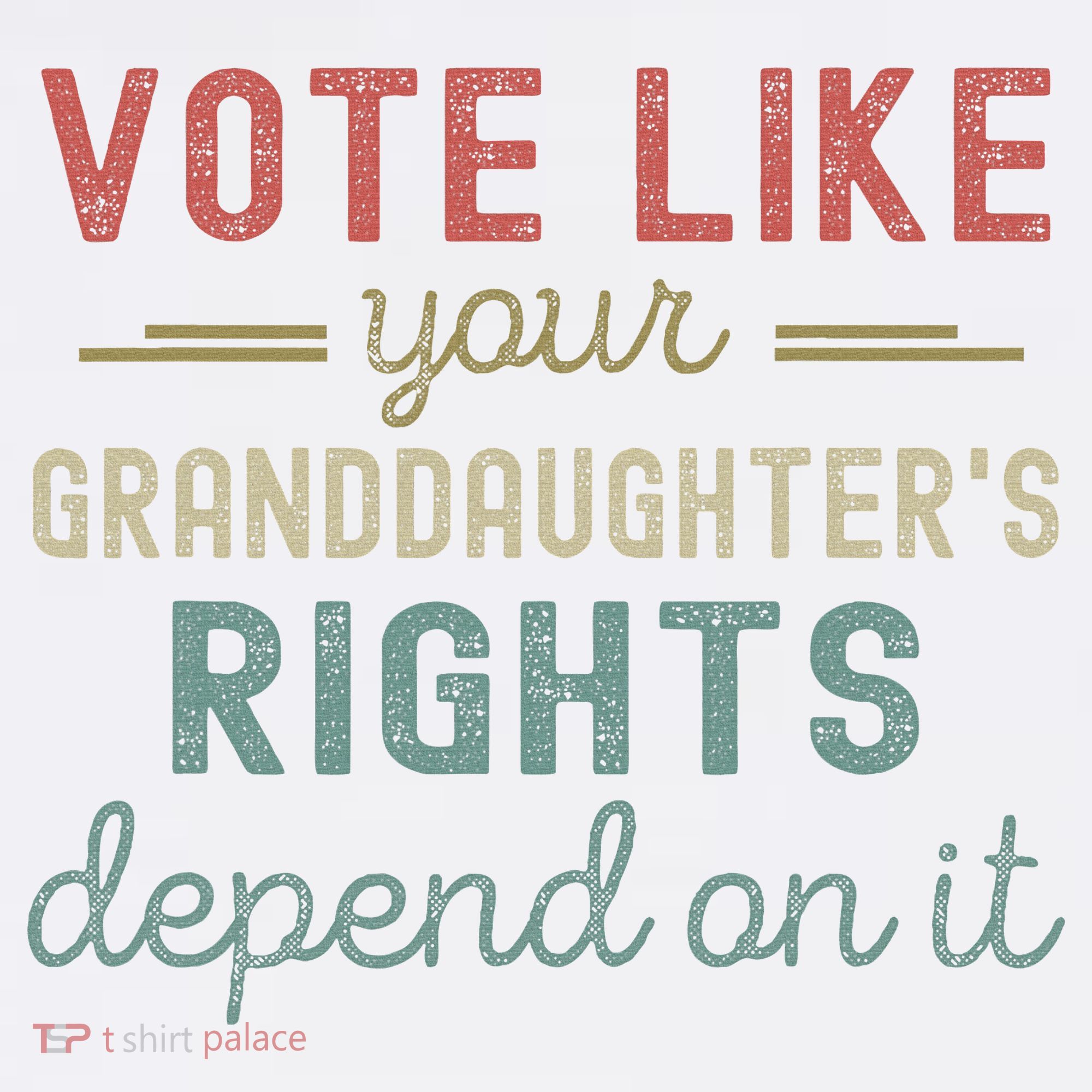 Vote Like Your GranddaughterS Rights Depends On It Women's Hoodie