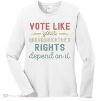 Vote Like Your GranddaughterS Rights Depends On It Women's Long Sleeve Shirt thumb 0