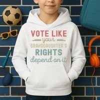 Vote Like Your GranddaughterS Rights Depends On It Kids Hoodie thumb 2