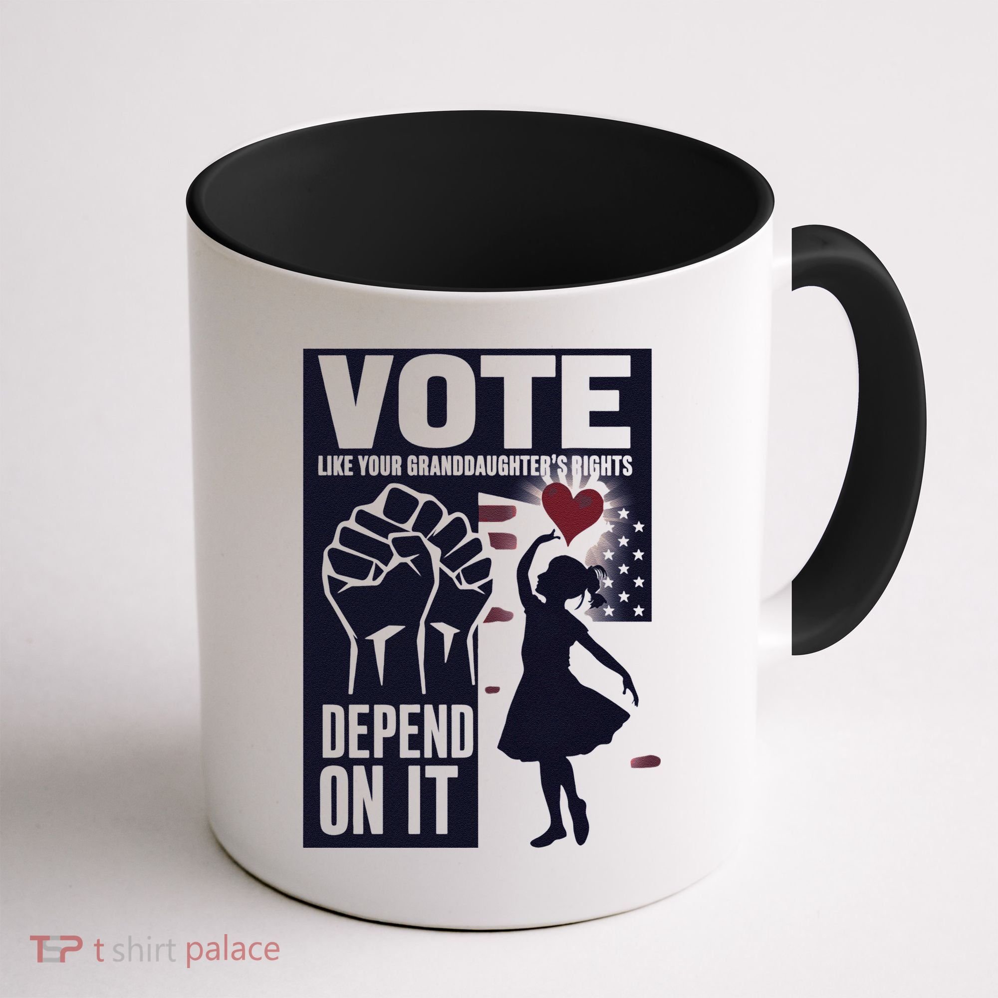 Vote Like Your GranddaughterS Rights Depend On It Sweat Coffee Mug