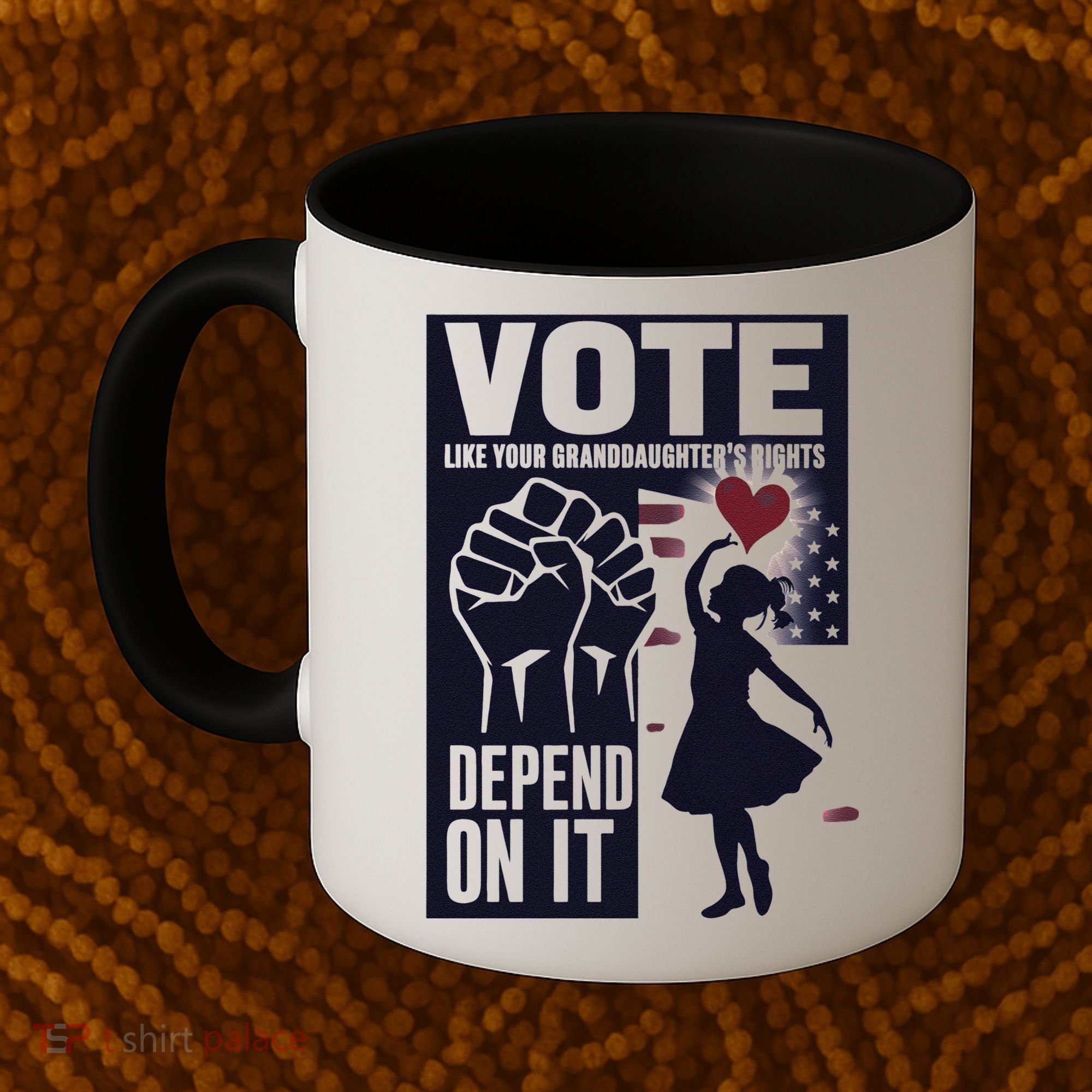 Vote Like Your GranddaughterS Rights Depend On It Sweat Coffee Mug