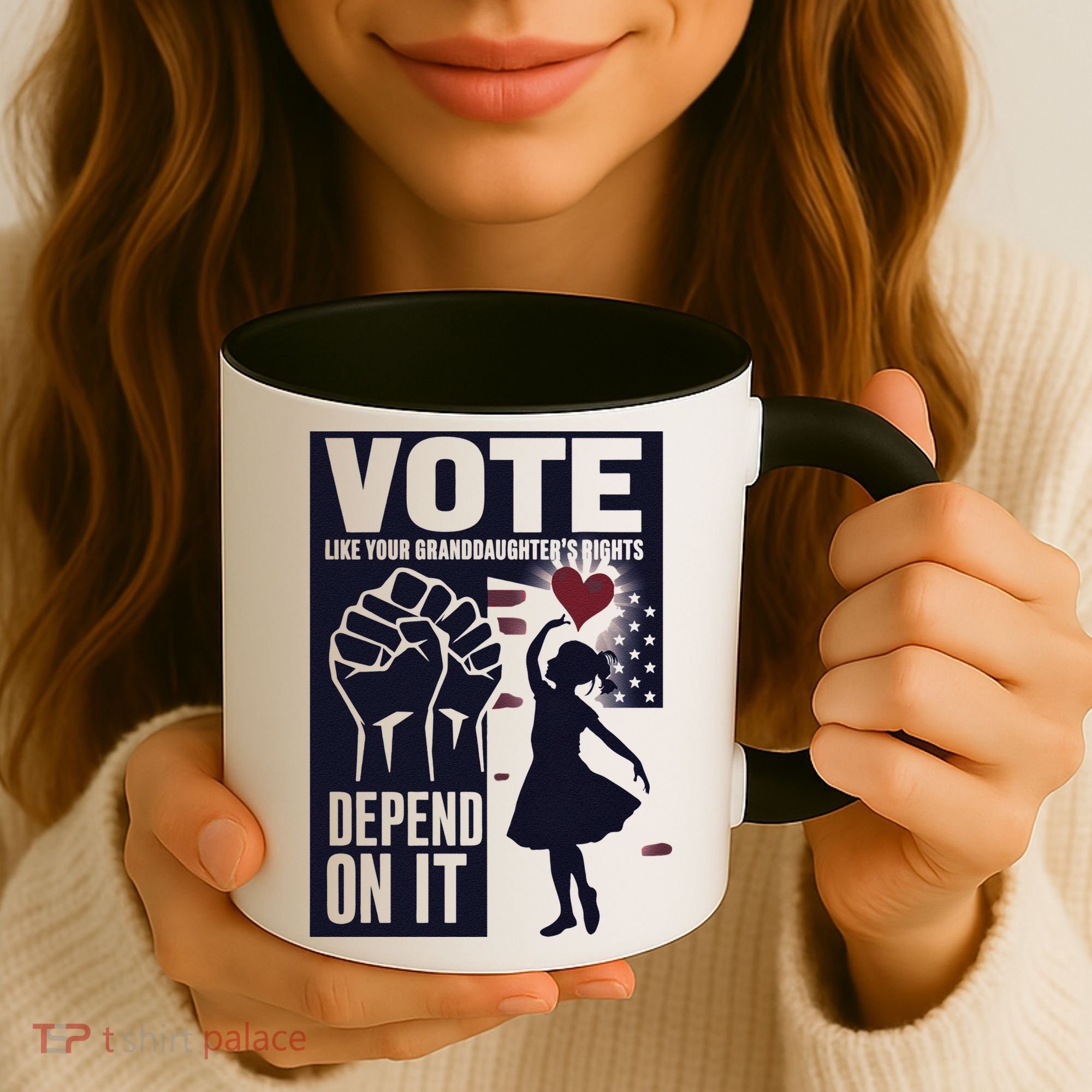 Vote Like Your GranddaughterS Rights Depend On It Sweat Coffee Mug