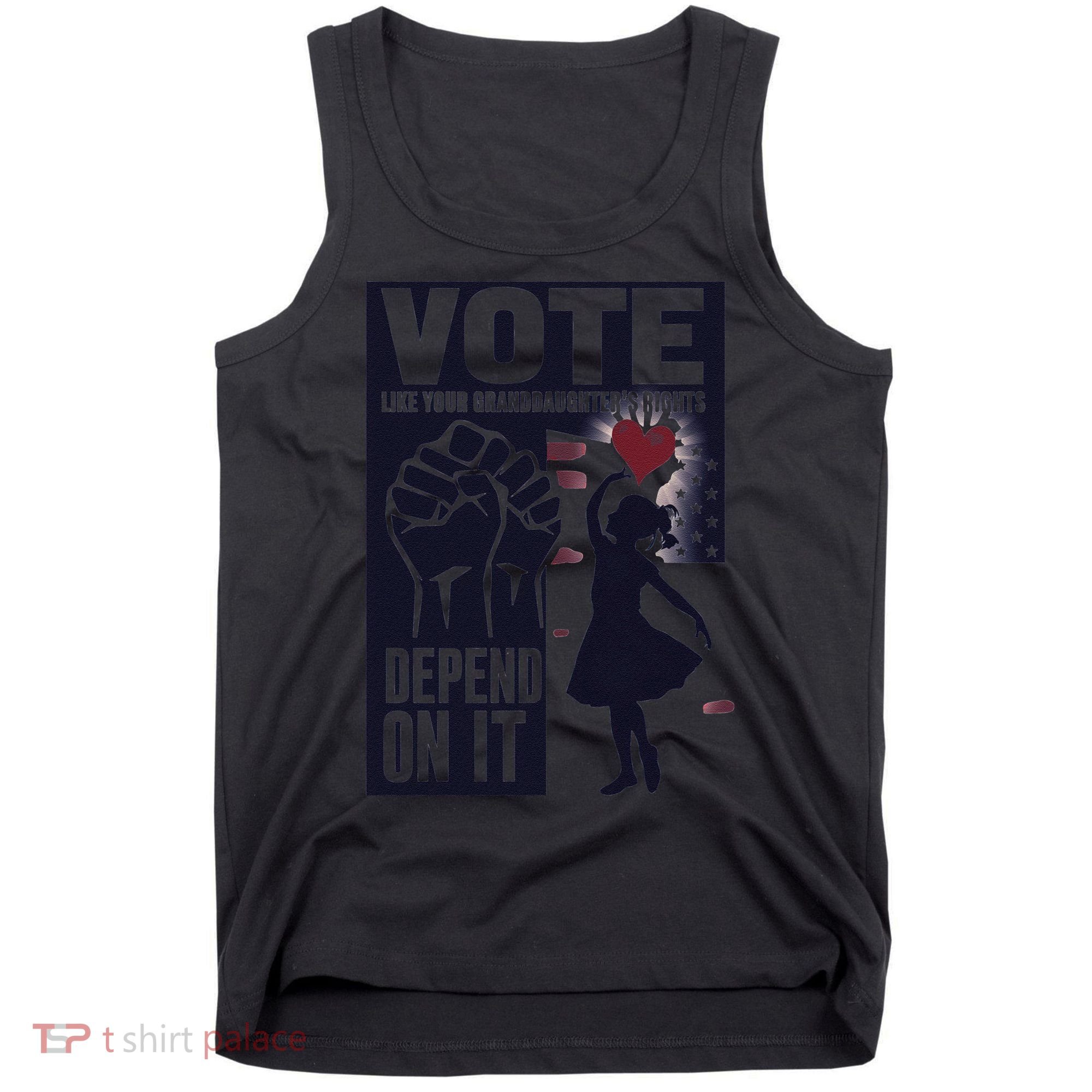 Vote Like Your GranddaughterS Rights Depend On It Sweat Tank Top