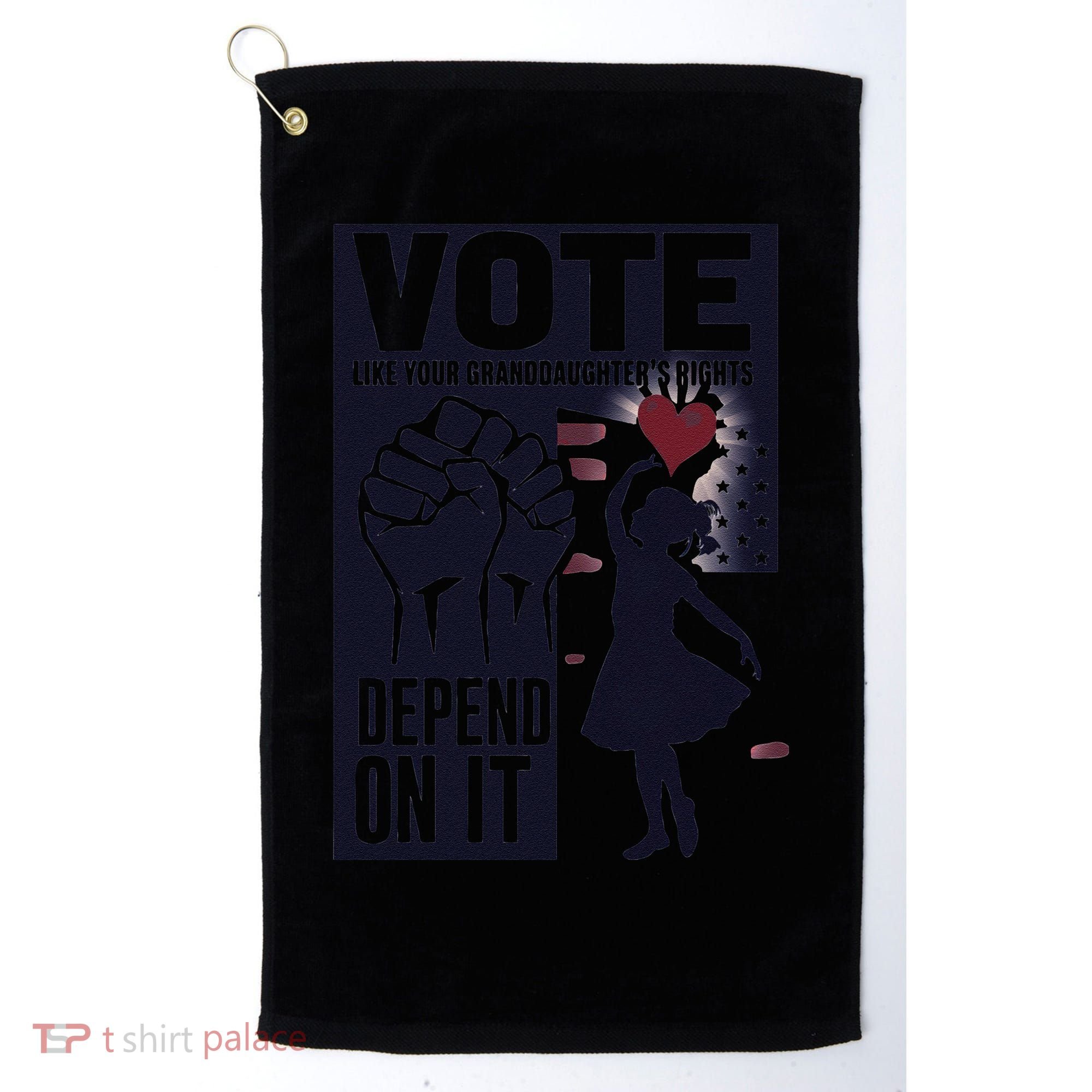 Vote Like Your GranddaughterS Rights Depend On It Sweat Golf Towel