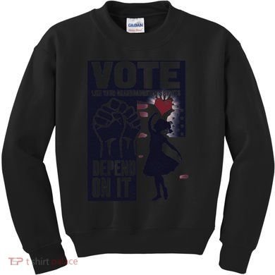 Vote Like Your GranddaughterS Rights Depend On It Sweat Kids Sweatshirt