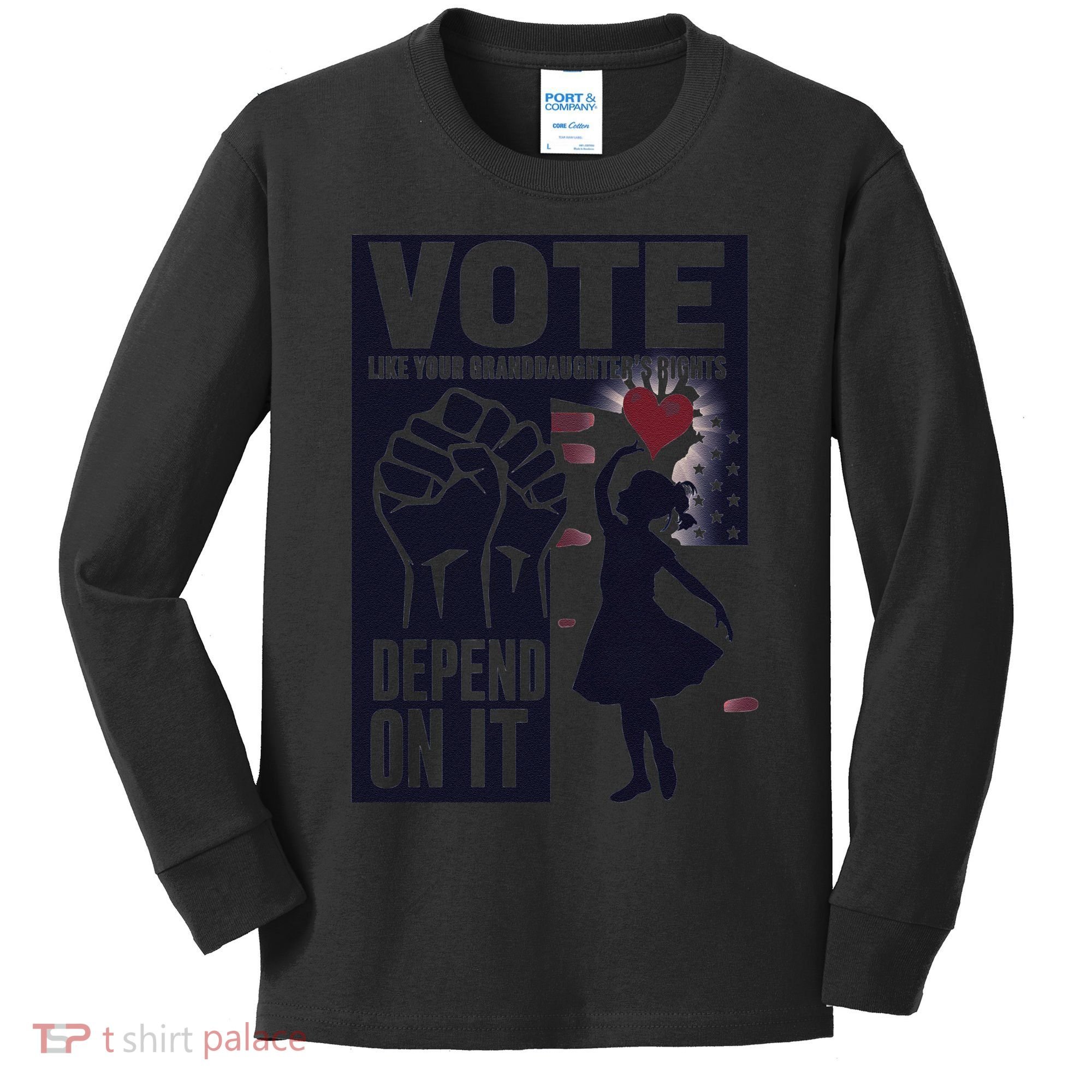 Vote Like Your GranddaughterS Rights Depend On It Sweat Kids Long Sleeve Shirt