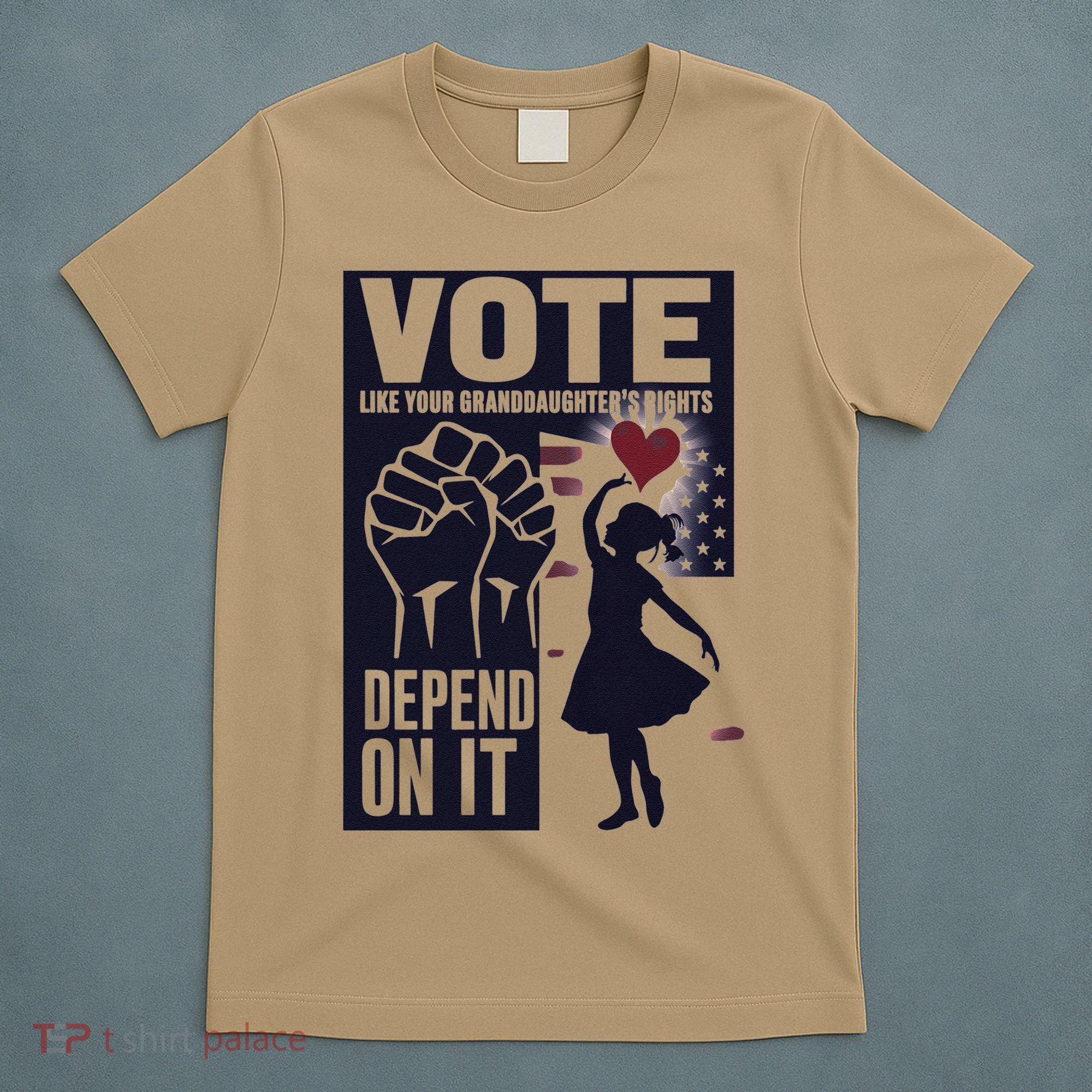 Vote Like Your GranddaughterS Rights Depend On It Sweat T-Shirt