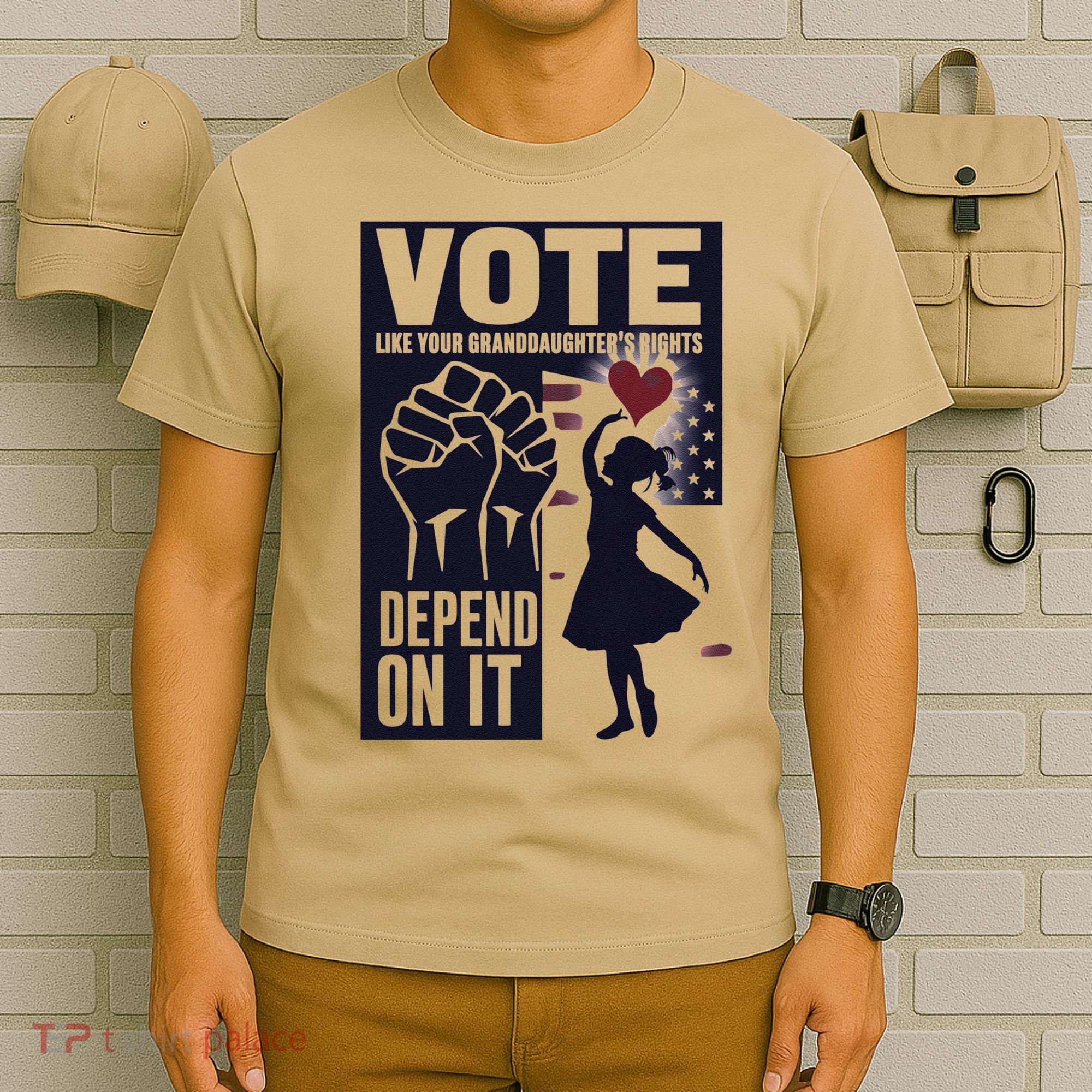 Vote Like Your GranddaughterS Rights Depend On It Sweat T-Shirt