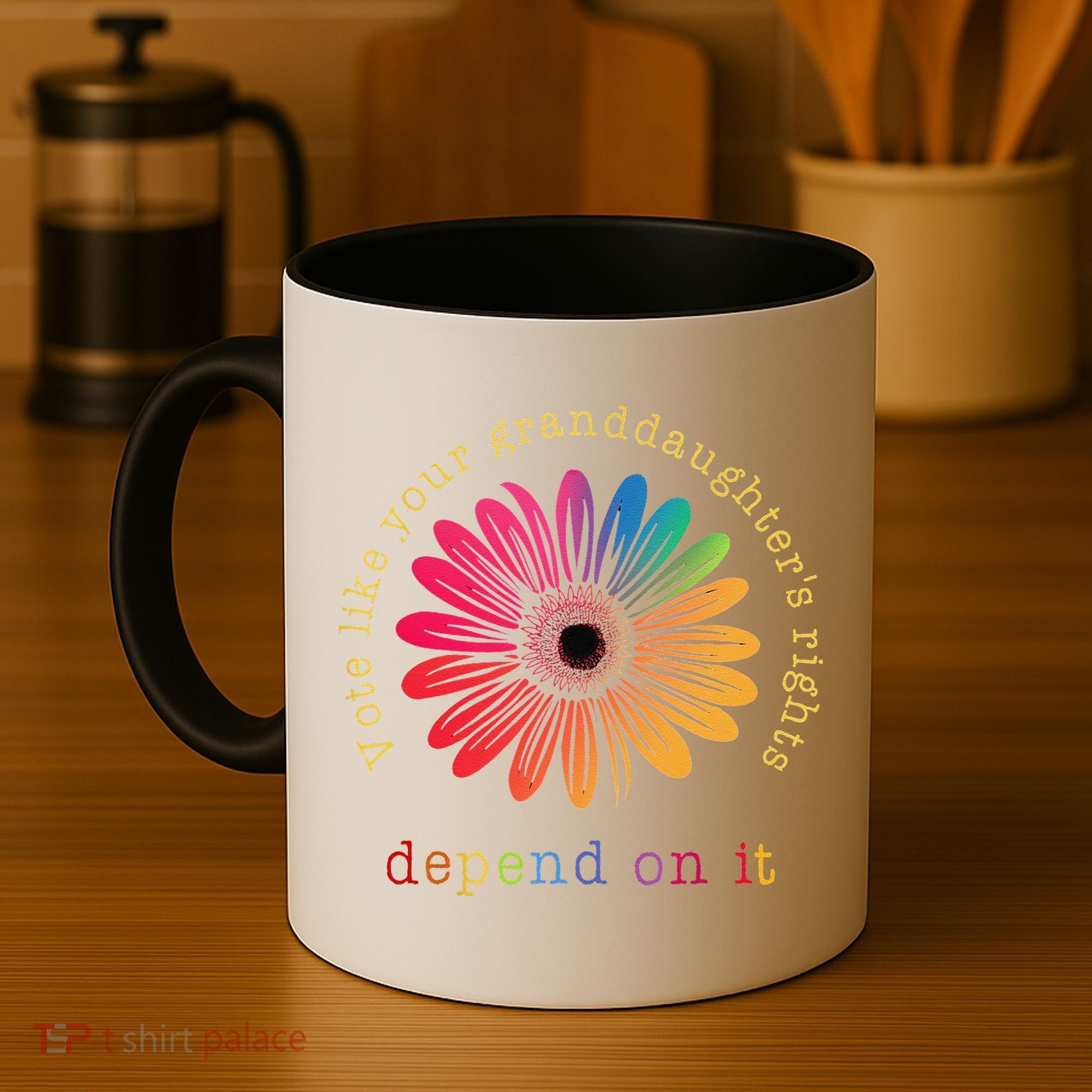 Vote Like Your GranddaughterS Rights Depend On It Coffee Mug