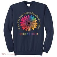 Vote Like Your GranddaughterS Rights Depend On It Sweatshirt thumb 0